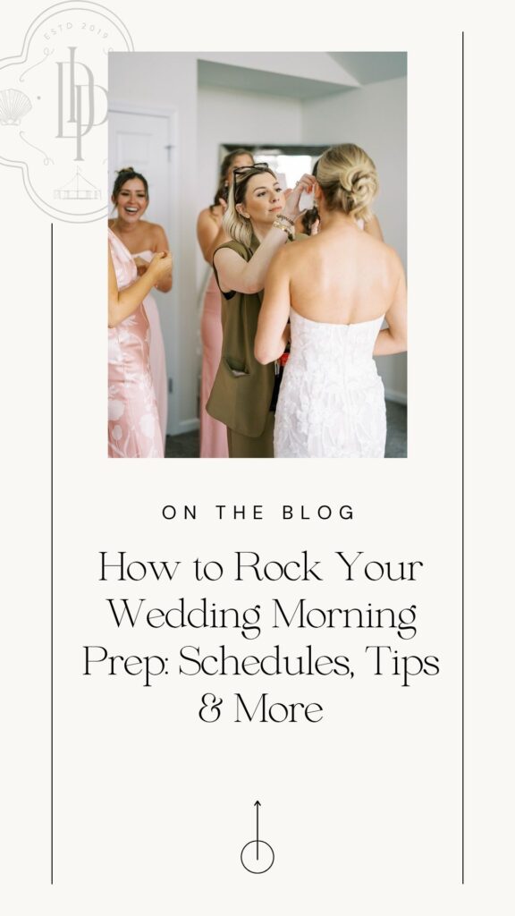 How to Rock Your Wedding Morning Prep: Schedules, Tips & More